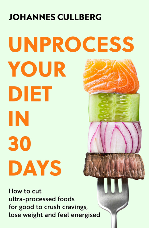 Cover image for book Unprocess Your Diet in 30 Days