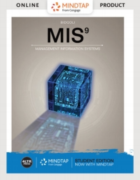 Cover image for book MindTap MIS for Bidgoli's MIS, 9th Edition [Instant Access], 1 term (6 months)