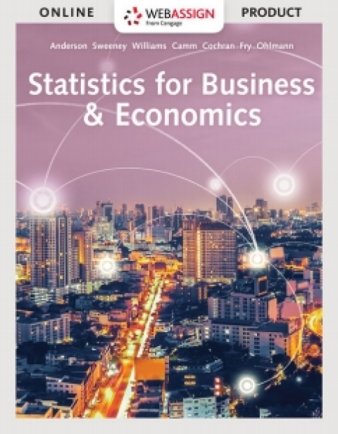 Cover image for book WebAssign for Anderson/Sweeney/Williams/Camm/Cochran/Fry/Ohlmann's Statistics for Business & Economics