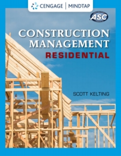 Cover image for book MindTap for Kelting's Construction Management: Residential, 1st Edition, [Instant Access]