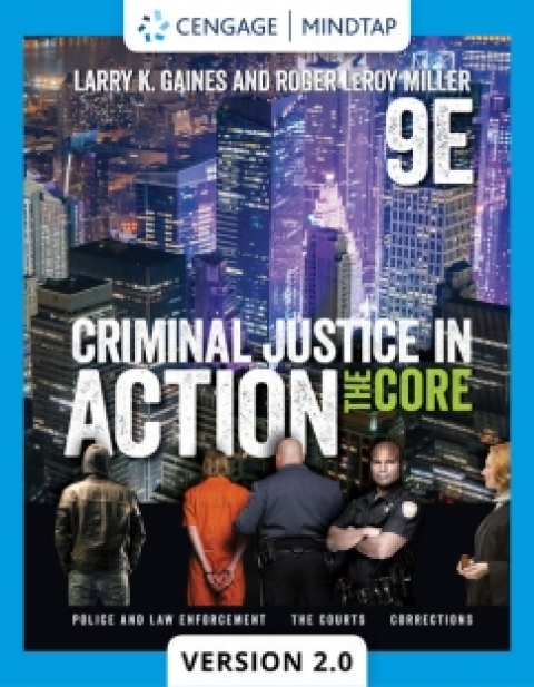 Cover image for book MindTapV2.0 for Gaines/Miller's Criminal Justice in Action: The Core, 9th Edition [Instant Access], 1 term