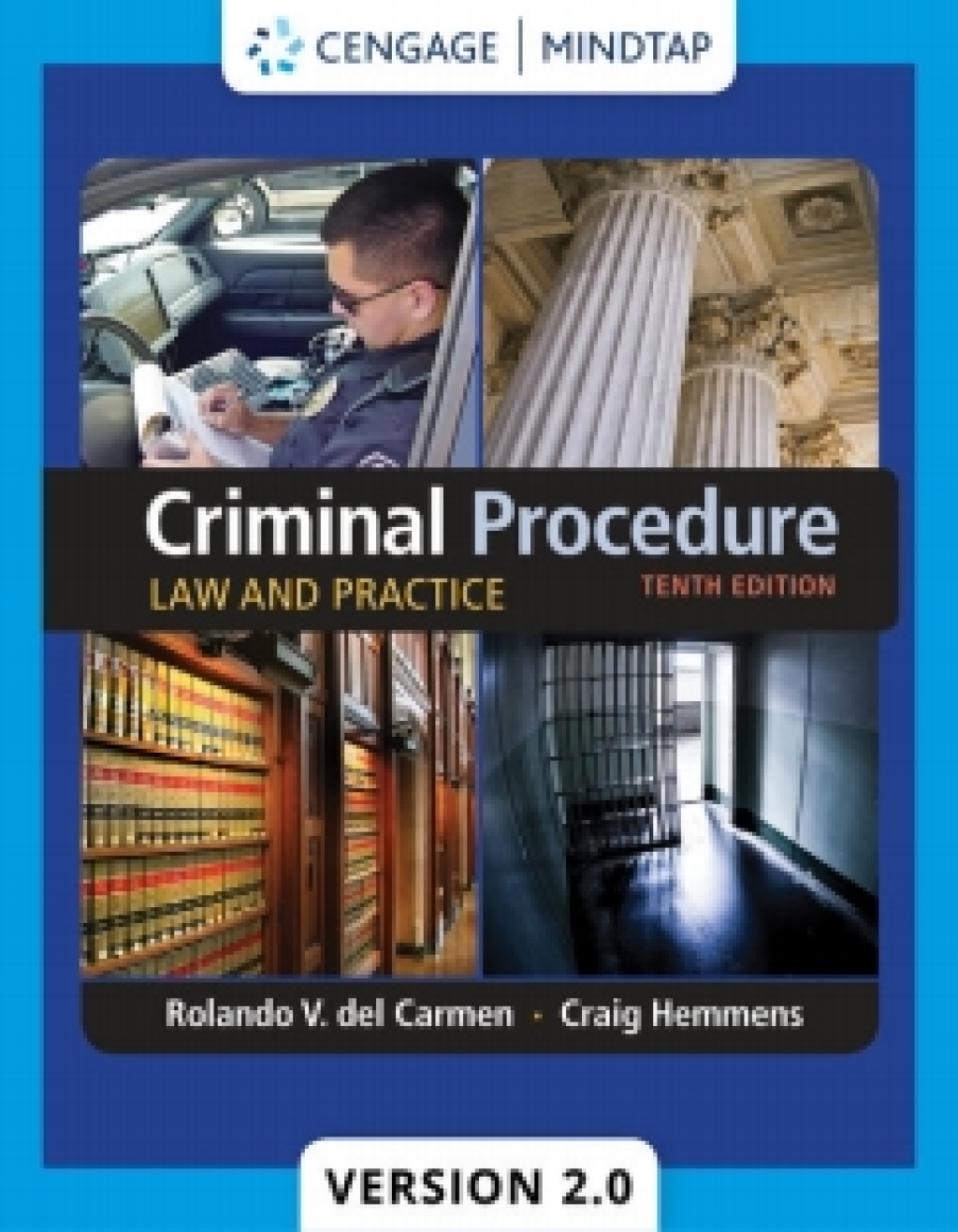 Online Resource MindTapV2.0 for del Carmen/Hemmens' Criminal Procedure: Law and Practice; $154.50