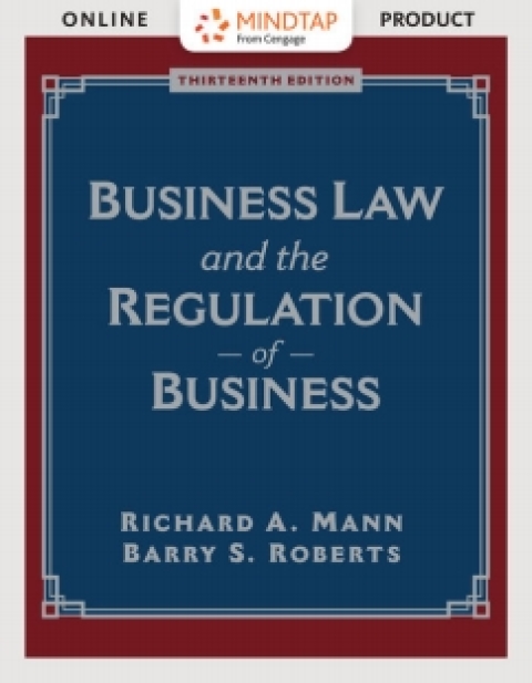 Cover image for book MindTap for Mann/Roberts' Business Law and the Regulation of Business, 13th Edition [Instant Access], 2 terms