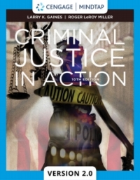 MindTapV2.0 For Gaines/Miller's Criminal Justice In Action 10th Edition ...