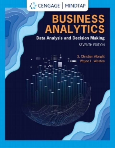 Cover image for book MindTap for Albright/Winston's Business Analytics: Data Analysis & Decision Making, 7th Edition [Instant Access], 2 terms
