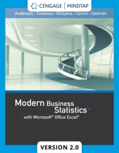 Cover image for book MindTapV2.0 for Anderson/Sweeney/Williams/Camm/Cochran's Modern Business Statistics with Microsoft Excel, 6th Edition [Instant Access], 2 terms