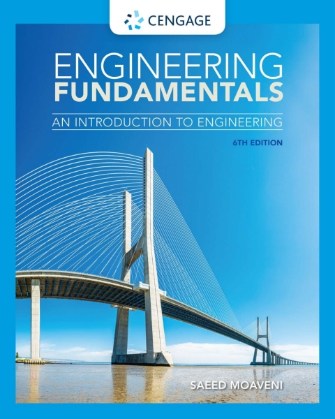 Engineering Fundamentals: An Introduction To Engineering