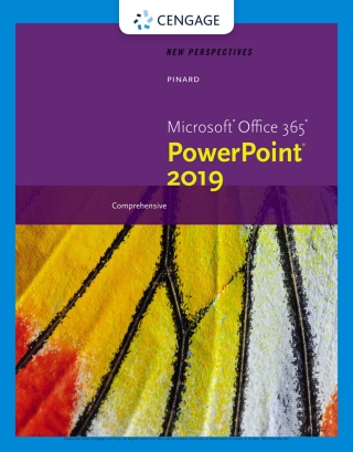 New Perspectives Microsoft Office 365 and Powerpoint 2019 Comprehensive