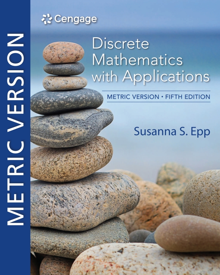 Discrete Mathematics with Applications, Metric Edition 5th Edition