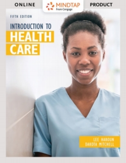 Cover image for book MindTap for Haroun/Mitchell's Introduction to Health Care