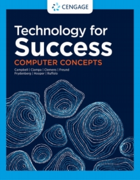 Cover image for book MindTap for Campbell/Ciampa/Clemens/Freund/Frydenberg/Hooper/Ruffolo's Technology for Success: Computer Concepts, 1st Edition [Instant Access], 2 terms