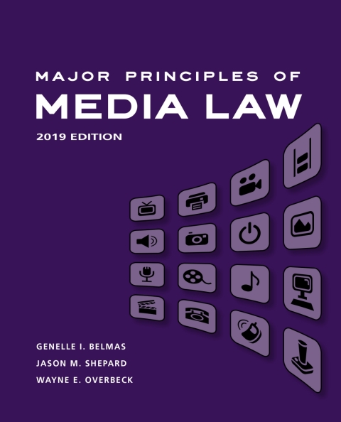 Cover image for book Major Principles of Media Law, 2019 Edition (Revised)
