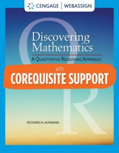 Cover image for book WebAssign with Corequisite Support for Aufmann's Discovering Mathematics: A Quantitative Reasoning Approach, 1st Edition [Instant Access], Single-Term