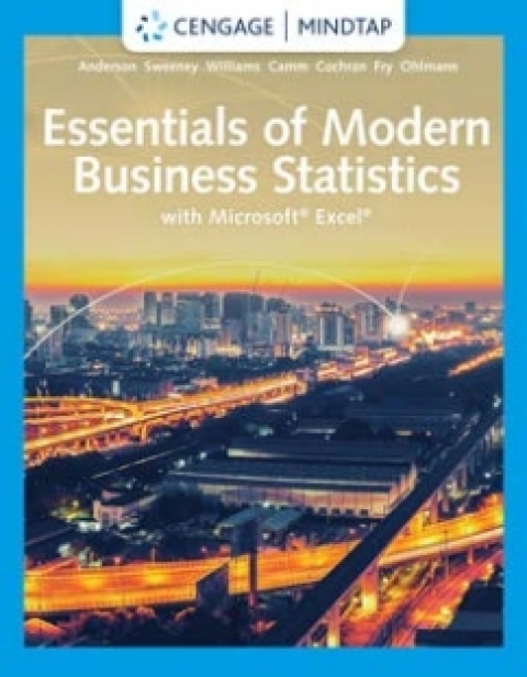 Cover image for book MindTap for Anderson/Sweeney/Williams/Camm/Cochran/Fry/Ohlmann's Essentials of Modern Business Statistics with Microsoft Excel, 8th Edition [Instant Access], 1 term