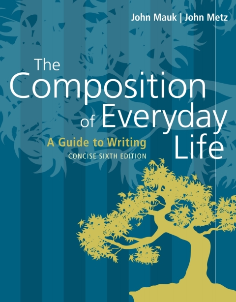 Cover image for book The Composition of Everyday Life, Concise (w/ MLA9E and APA7E Updates)