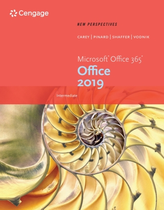 New Perspectives Microsoft Office 365 and Office 2019 Intermediate