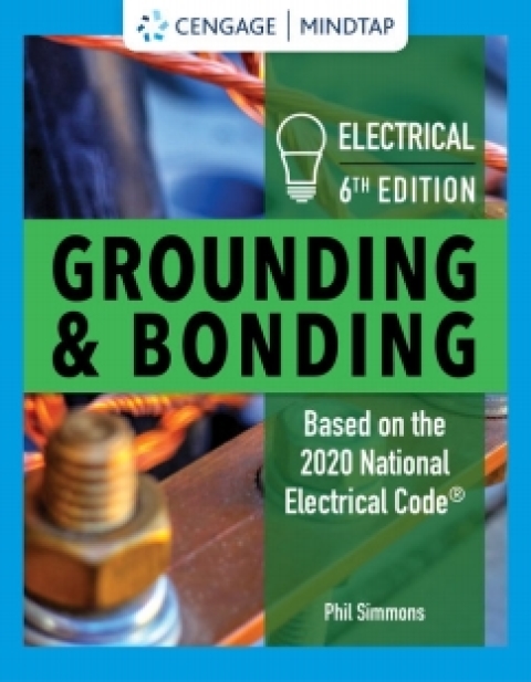 Cover image for book MindTap for Simmons' Electrical Grounding and Bonding, 6th Edition, [Instant Access]
