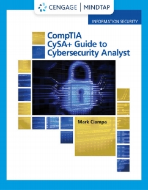 Cover image for book MindTap for Ciampa's CompTIA CySA+ Guide to Cybersecurity Analyst, 1st Edition [Instant Access], 2 terms