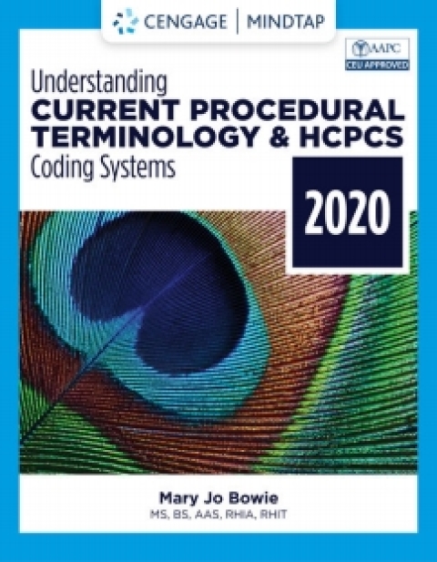 Cover image for book MindTap for Bowie's Understanding Current Procedural Terminology and HCPCS Coding Systems - 2020, 7th Edition, [Instant Access]