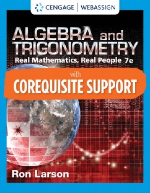 Cover image for book WebAssign with Corequisite Support for Larson's Algebra & Trigonometry: Real Mathematics, Real People, 7th, 1st Edition [Instant Access], Single-Term