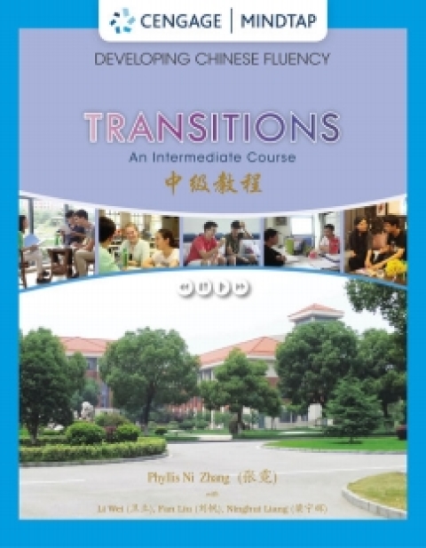Cover image for book MindTap for Zhang's Transitions: Developing Chinese Fluency: Intermediate Chinese, 1st Edition [Instant Access], 1 term