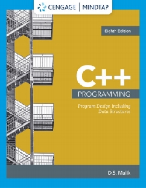 MindTapV2.0 for Malik's C++ Programming: Program Design Including Data ...