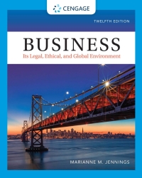Business: Its Legal, Ethical, and Global Environment 12th edition