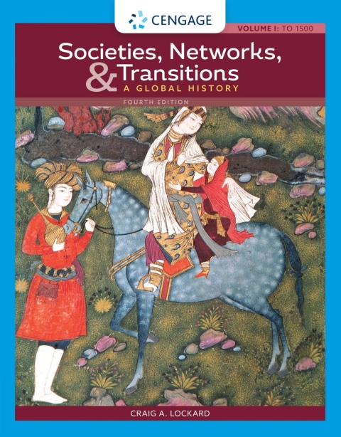 Cover image for book Societies, Networks, and Transitions, Volume I: To 1500: A Global History