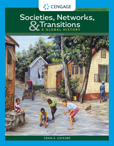 Cover image for book Societies, Networks, and Transitions, Volume II: Since 1450: A Global History