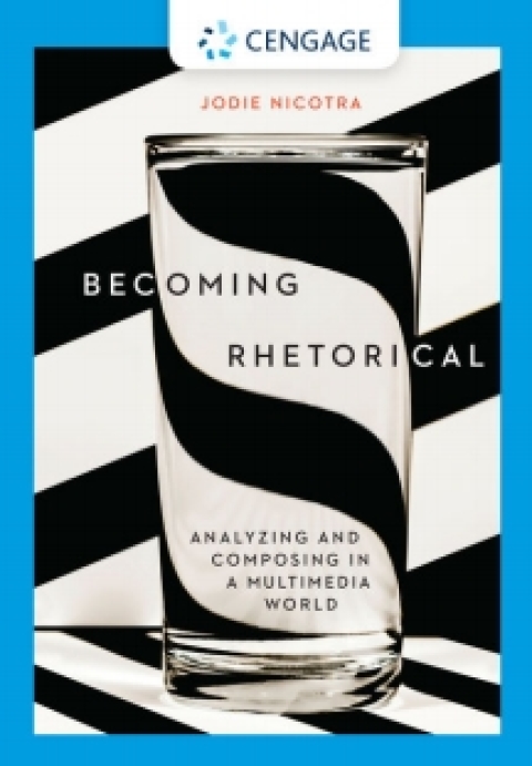Cover image for book MindTap for Nicotra's Becoming Rhetorical: Analyzing and Composing in a Multimedia World, 1st Edition [Instant Access], 2 terms