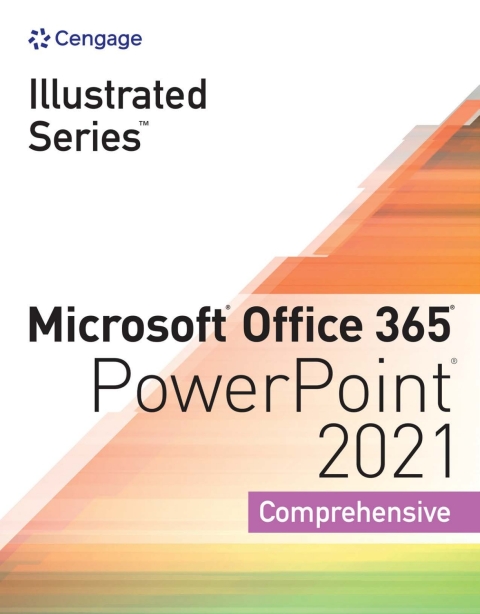 Cover image for book Illustrated Series® Collection, Microsoft® Office 365® & PowerPoint® 2021 Comprehensive
