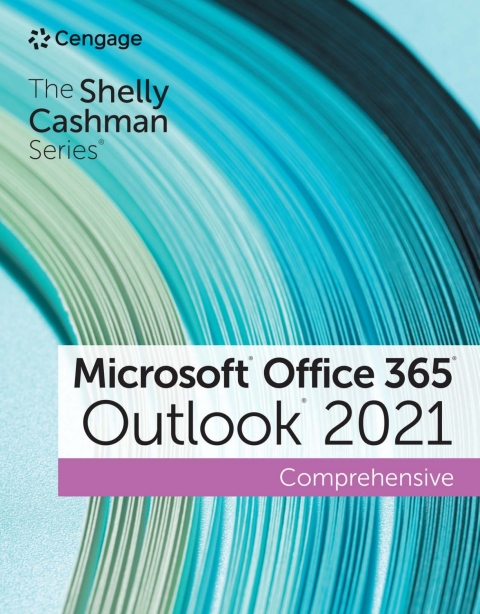 Cover image for book The Shelly Cashman Series® Microsoft® Office 365® & Outlook® 2021 Comprehensive