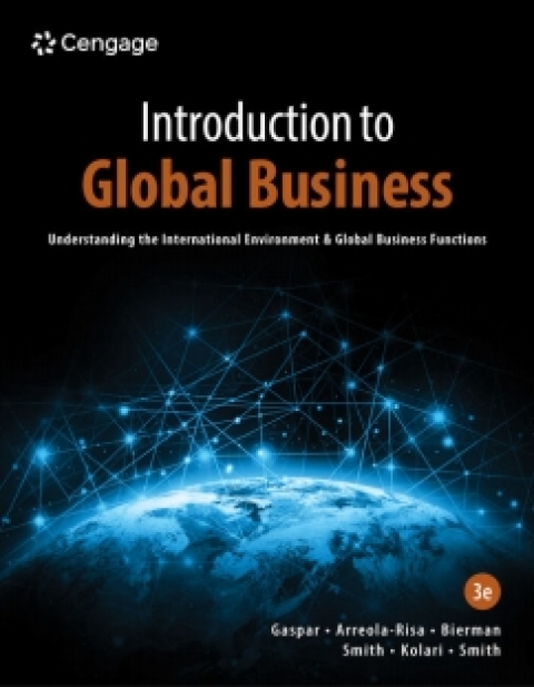 Cover image for book MindTap for Gaspar/Kolari/Smith/Bierman/Smith/Arreola-Risa's Introduction to Global Business: Understanding the International Environment & Global Business Functions, 1 term Instant Access