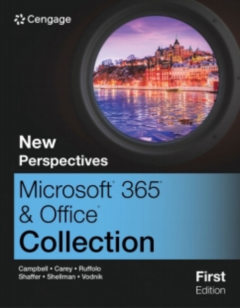 Online Resource MindTap for Campbell/Carey/Shaffer/Shellman's The New Perspectives Collection, Microsoft 365 & Office, 1 term Instant Access; $221.88