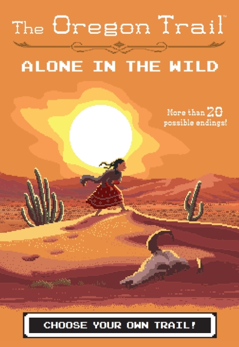 Cover image for book The Oregon Trail: Alone in the Wild