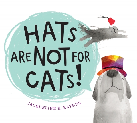 Cover image for book Hats Are Not for Cats!