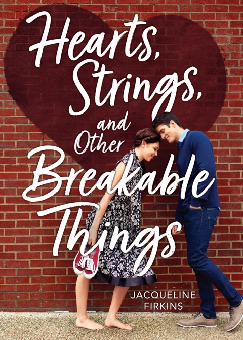 Cover image for book Hearts, Strings, and Other Breakable Things