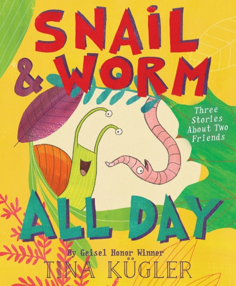 Cover image for book Snail and Worm All Day