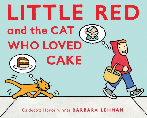 Cover image for book Little Red and the Cat Who Loved Cake