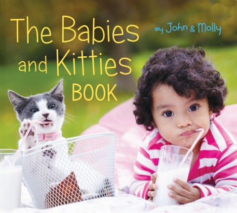 Cover image for book The Babies and Kitties Book