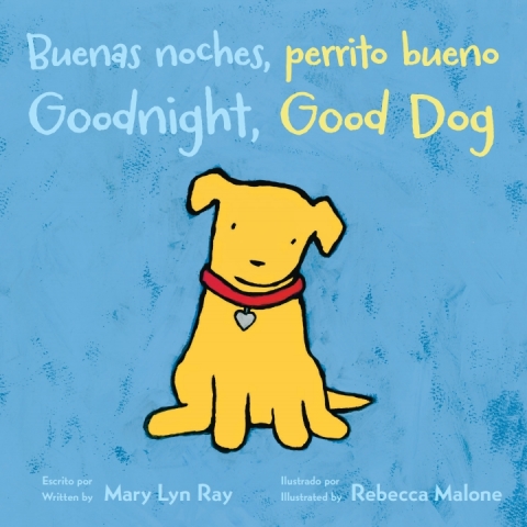 Cover image for book Buenas noches, perrito bueno/Goodnight, Good Dog Bilingual