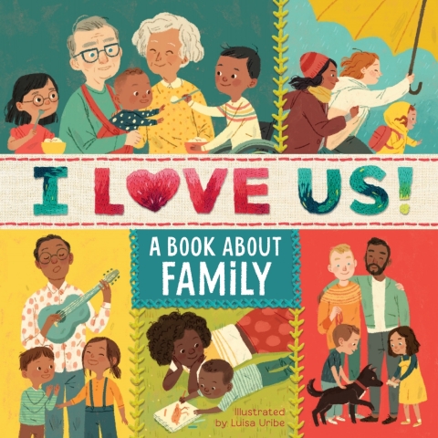 Cover image for book I Love Us: A Book About Family