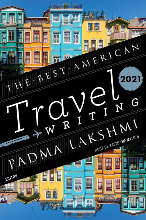 Cover image for book The Best American Travel Writing 2021
