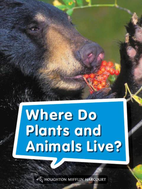 Cover image for book Where Do Plants and Animals Live?