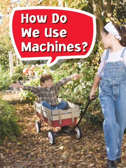 Cover image for book How Do We Use Machines?