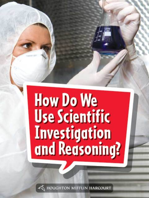 Cover image for book How Do We Use Scientific Investigation and Reasoning?