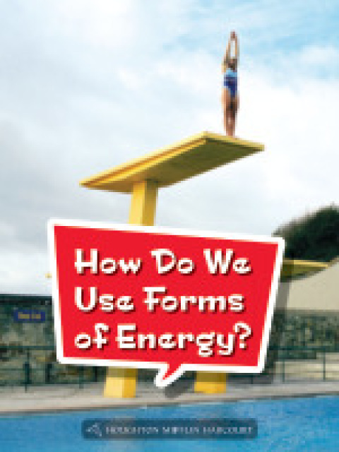 Cover image for book How Do We Use Forms of Energy?
