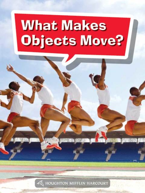 Cover image for book What Makes Objects Move?