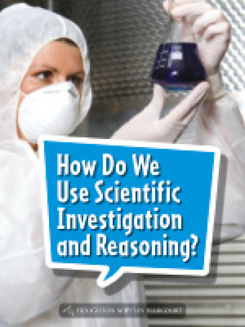 Cover image for book How Do We Use Scientific Investigation and Reasoning?
