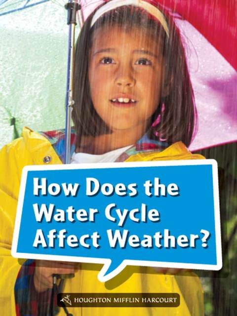 Cover image for book How Does the Water Cycle Affect Weather?